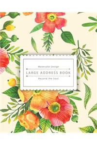 Large Address Book: Vintage Watercolor Flowers: Address Book Large Size Especially for Seniors - Name, Address, Mobile, Work, Fax, Email, Emergency (8x10