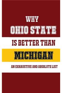 Why Ohio State Is Better Than Michigan
