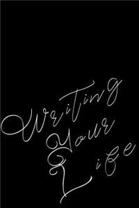 Writing Your Life
