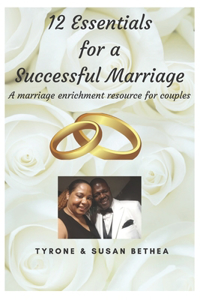 12 Essentials for a Successful Marriage