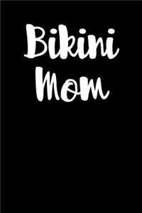 Bikini Mom