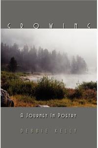 Growing: A Journey in Poetry