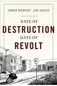 Days of Destruction, Days of Revolt