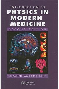 Introduction to Physics in Modern Medicine