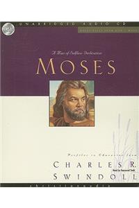 Great Lives: Moses: A Man of Selfless Dedication