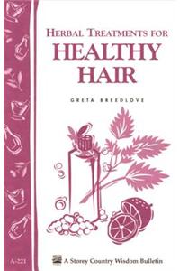 Herbal Treatments for Healthy Hair