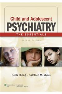 Child and Adolescent Psychiatry: The Essentials