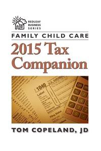 Family Child Care 2015 Tax Companion