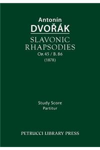 Slavonic Rhapsodies, Op.45 / B.86