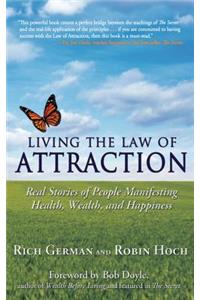 Living the Law of Attraction