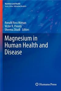 Magnesium in Human Health and Disease