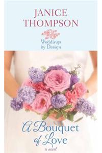 A Bouquet of Love