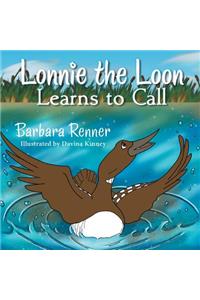 Lonnie the Loon Learns to Call