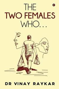 Two Females Who...