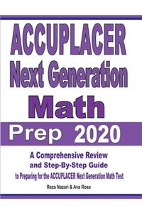 ACCUPLACER Next Generation Math Prep 2020