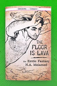 The Floor Is Lava