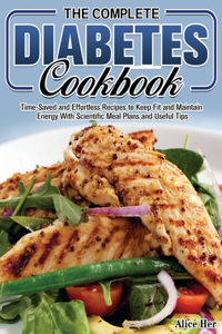 The Complete Diabetes Cookbook