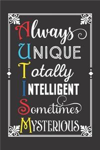 Always Unique Totally Intelligent Sometimes Mysterious