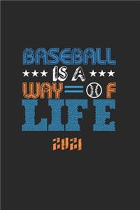 Baseball Is A Way Of Life