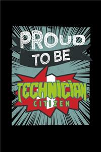 Proud to be technician citizen