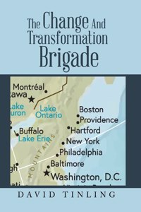Change and Transformation Brigade