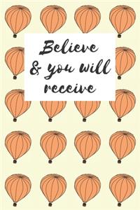 Believe & you will receive
