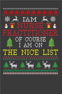 I Am Nurse Practitioner Of Course I am On The Nice List