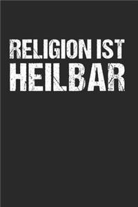 Religion ist Heilbar