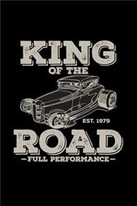 King of the road full performance EST. 1979