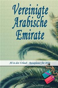 Vereinigte Arabische Emirate - Ab in den Urlaub - Reiseplaner 2020