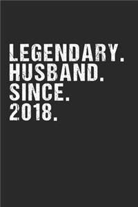Legendary Husband Since 2018 Geschenk Hochzeitstag