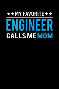 My Favorite Engineer Calls Me Mom