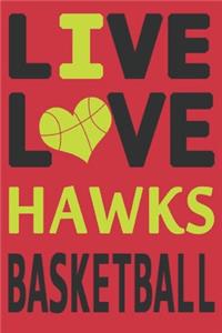 Live Love Hawks Basketball