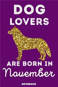 Dog Lovers Are Born In November
