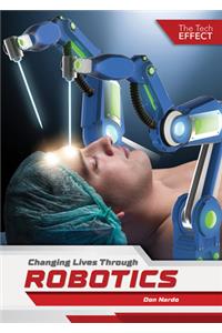 Changing Lives Through Robotics