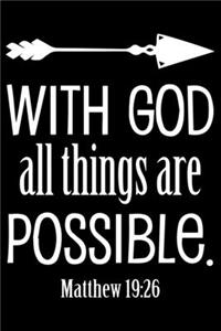 With God All Things Are Possible