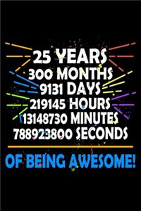 25 Years Of Being Awesome