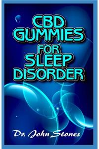 CBD Gummies for Sleep Disorder