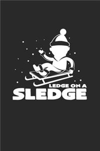 Ledge on a sledge