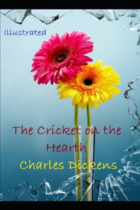 The Cricket on the Hearth Illustrated