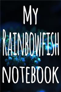 My Rainbowfish Notebook