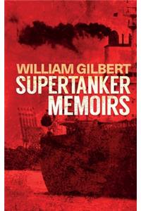 Supertanker Memoirs
