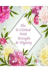 She Is Clothed With Strength & Dignity