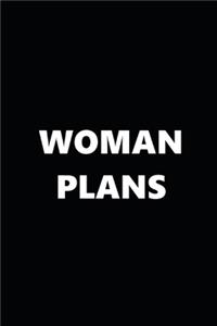 2020 Weekly Planner Funny Theme Woman Plans Black White 134 Pages