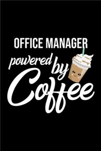 Office Manager Powered by Coffee