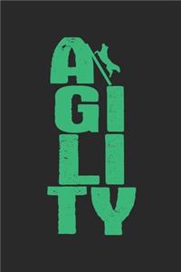 Agility