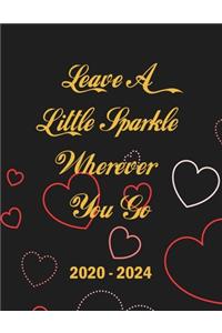 Leave A Little Sparkle Wherever You Go 2020-2024