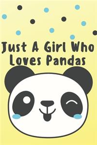 Just A Girl Who Loves Pandas