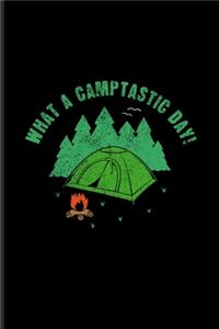 What A Camptastic Day