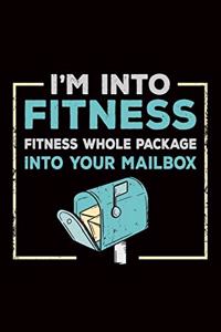 I'm Into Fitness Fitness Fitness whole Package into your Mailbox